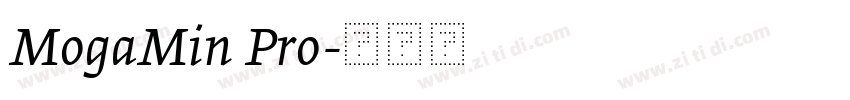 MogaMin Pro字体转换
